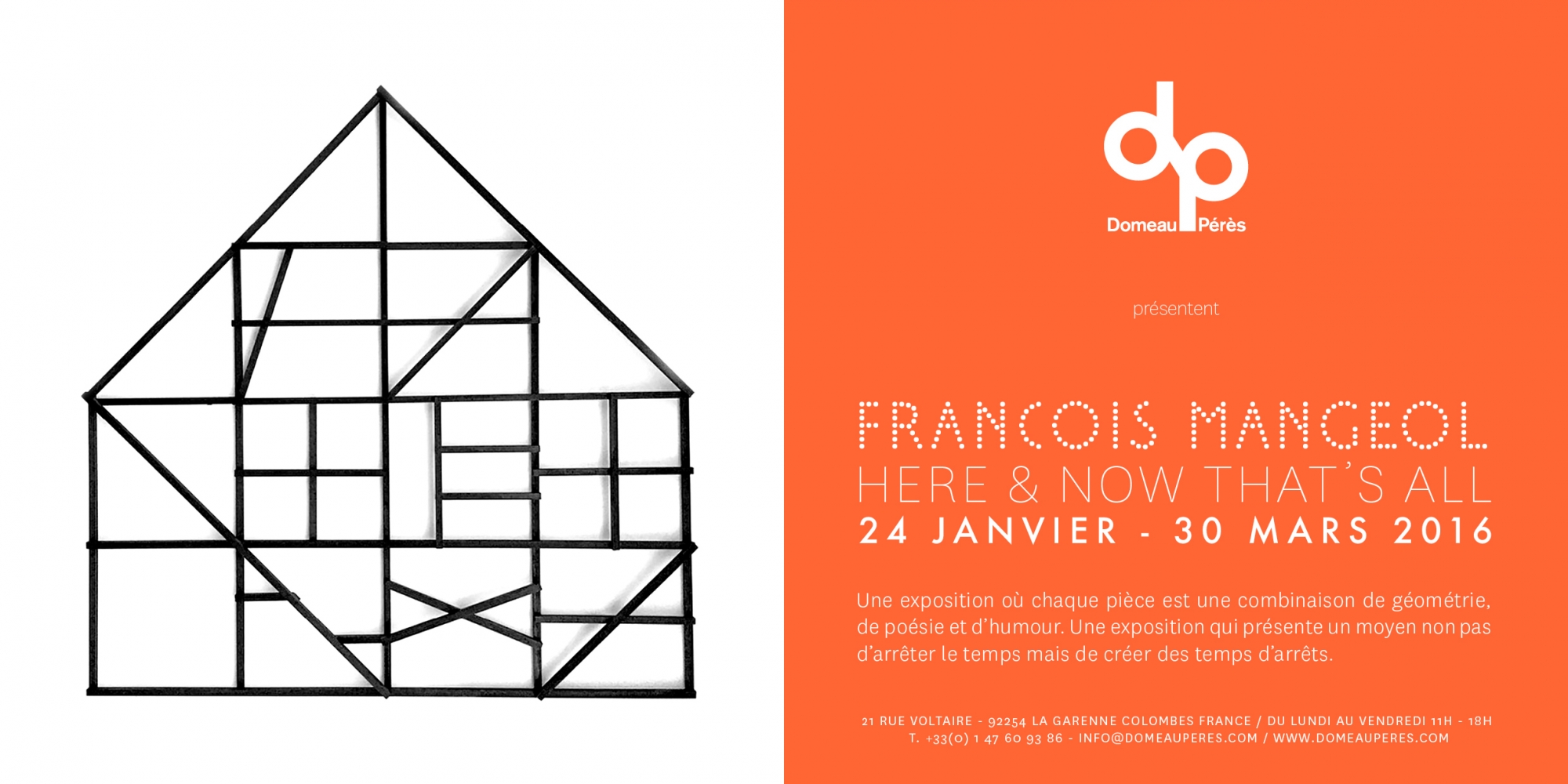 Exposition Here and now that's all de François Mangeol